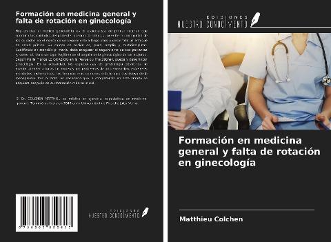Formación en medicina general y falta de rotación en ginecología