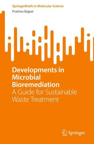Developments in Microbial Bioremediation
