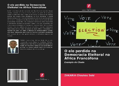 O elo perdido na Democracia Eleitoral na África Francófona