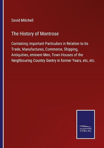 The History of Montrose