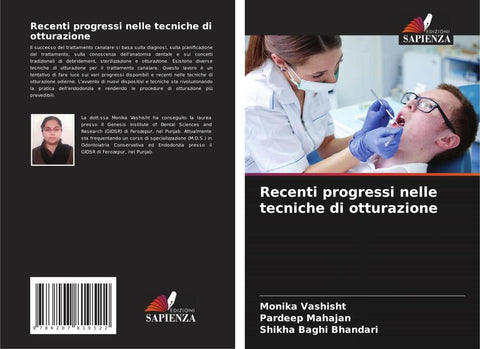 Recenti progressi nelle tecniche di otturazione