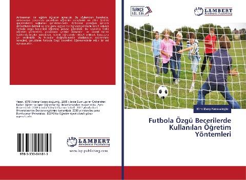 Futbola Özgü Becerilerde Kullan¿lan Ö¿retim Yöntemleri