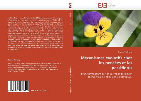 Mécanismes évolutifs chez les pensées et les passiflores