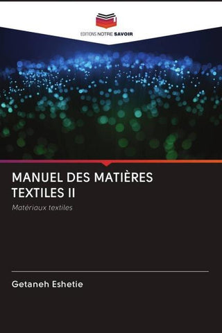MANUEL DES MATIÈRES TEXTILES II