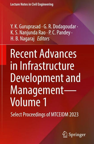 Recent Advances in Infrastructure Development and Management - Volume 1