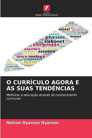 O CURRÍCULO AGORA E AS SUAS TENDÊNCIAS