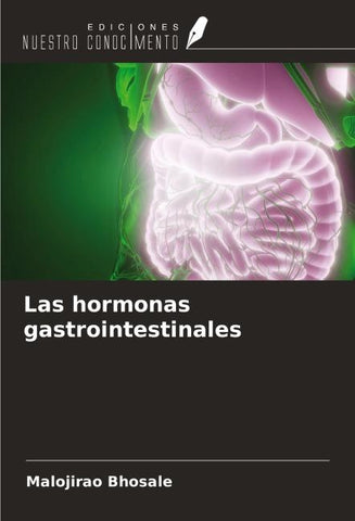 Las hormonas gastrointestinales