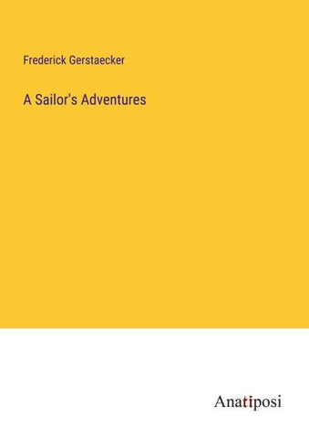 A Sailor's Adventures