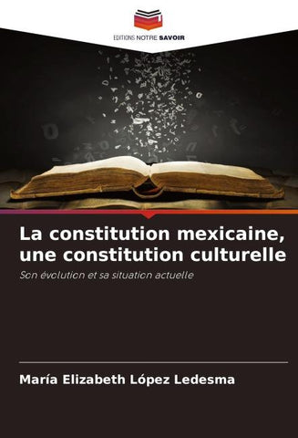 La constitution mexicaine, une constitution culturelle