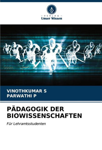 PÄDAGOGIK DER BIOWISSENSCHAFTEN