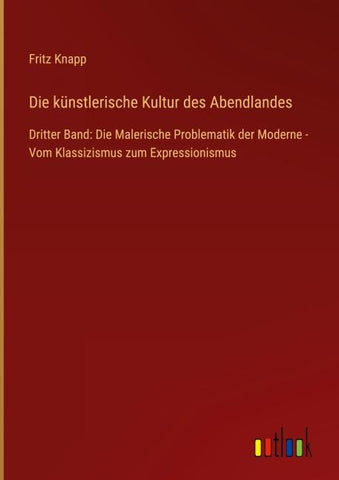 Die künstlerische Kultur des Abendlandes