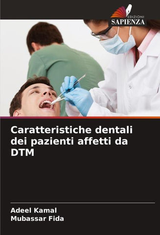 Caratteristiche dentali dei pazienti affetti da DTM