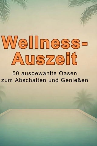 Wellness-Auszeit