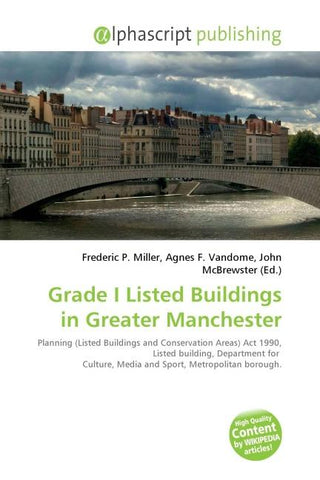 Grade I Listed Buildings in Greater Manchester