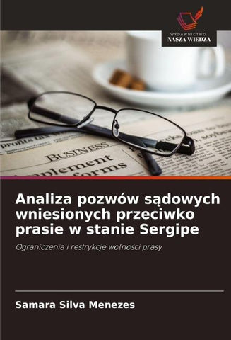 Analiza pozwów s¿dowych wniesionych przeciwko prasie w stanie Sergipe