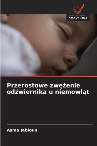 Przerostowe zw¿¿enie od¿wiernika u niemowl¿t