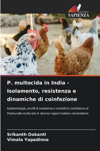 P. multocida in India - Isolamento, resistenza e dinamiche di coinfezione