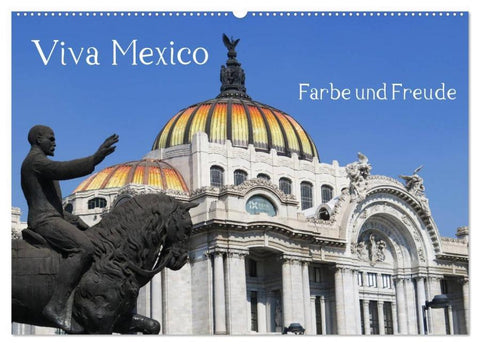 Viva Mexiko - Farben und Freude (Wandkalender 2026 DIN A2 quer), CALVENDO Monatskalender