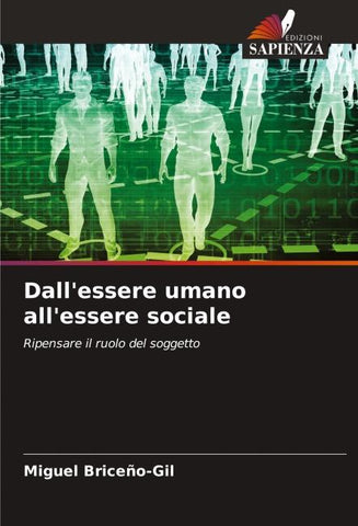 Dall'essere umano all'essere sociale