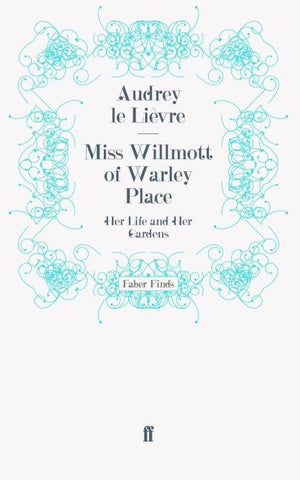Miss Willmott of Warley Place