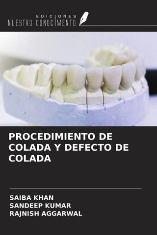 PROCEDIMIENTO DE COLADA Y DEFECTO DE COLADA