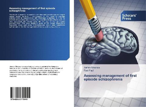 Assessing management of first episode schizophrenia