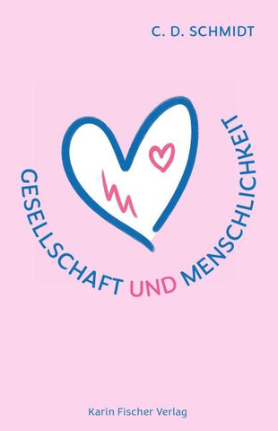 Gesellschaft und Menschlichkeit