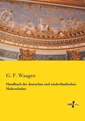 Handbuch der deutschen und niederländischen Malerschulen