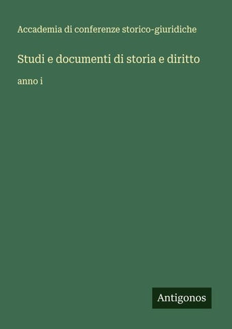 Studi e documenti di storia e diritto