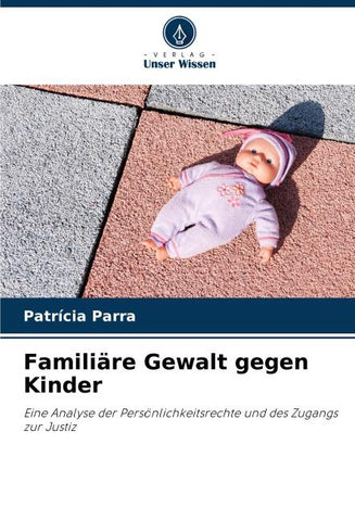 Familiäre Gewalt gegen Kinder