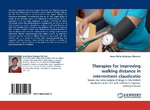 Therapies for improving walking distance in intermittent claudicatio
