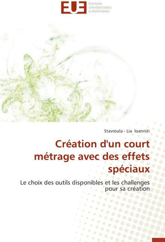 Création d'un court métrage avec des effets spéciaux