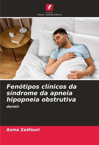 Fenótipos clínicos da síndrome da apneia hipopneia obstrutiva