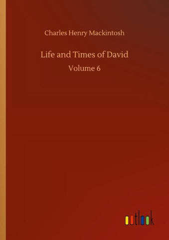 Life and Times of David