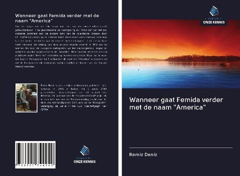 Wanneer gaat Femida verder met de naam "America"
