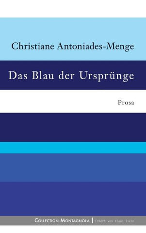 Das Blau der Ursprünge