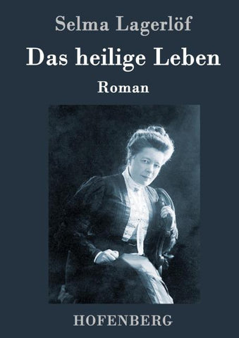 Das heilige Leben