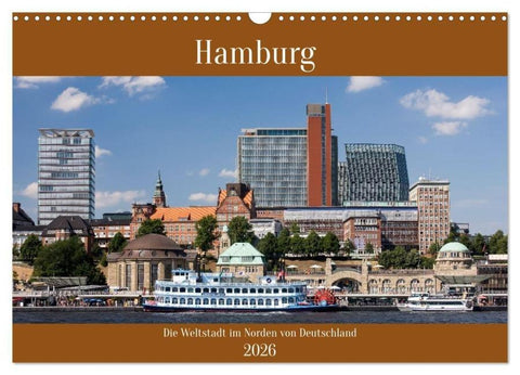 Hamburg, die Weltstadt im Norden von Deutschland (Wandkalender 2026 DIN A3 quer), CALVENDO Monatskalender