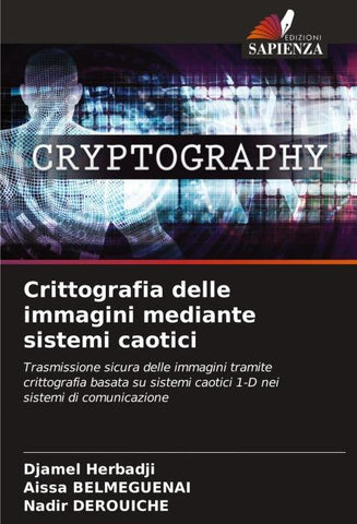 Crittografia delle immagini mediante sistemi caotici