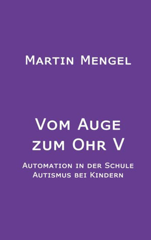 Vom Auge zum Ohr V