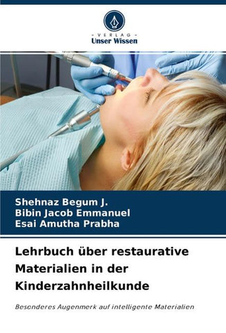 Lehrbuch über restaurative Materialien in der Kinderzahnheilkunde