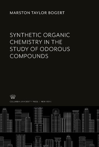 Synthetic Organic Chemistry in the Study of Odorous Compounds