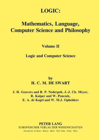 Logic: Mathematics, Language, Computer Science and Philosophy