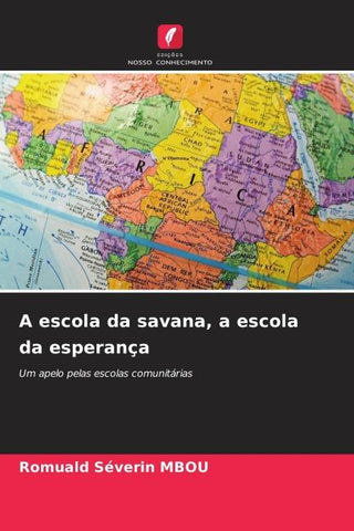 A escola da savana, a escola da esperança