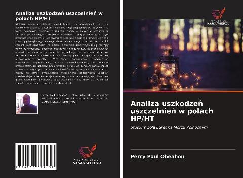 Analiza uszkodze¿ uszczelnie¿ w polach HP/HT