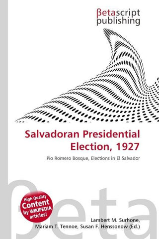 Salvadoran Presidential Election, 1927