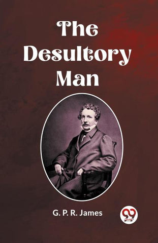 THE DESULTORY MAN