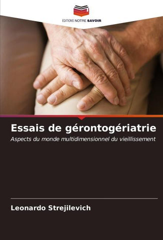Essais de gérontogériatrie