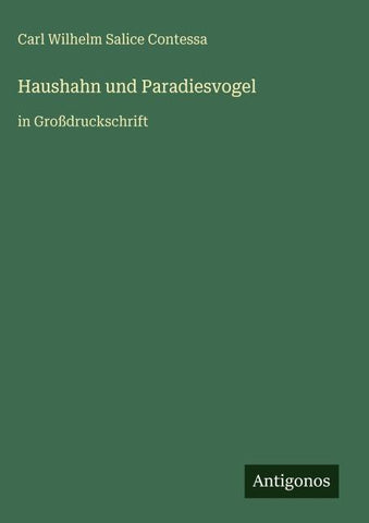 Haushahn und Paradiesvogel