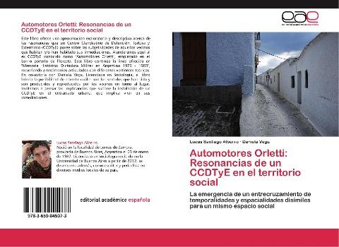 Automotores Orletti: Resonancias de un CCDTyE en el territorio social